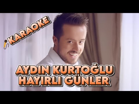 Aydın Kurtoğlu - Hayırlı Günler