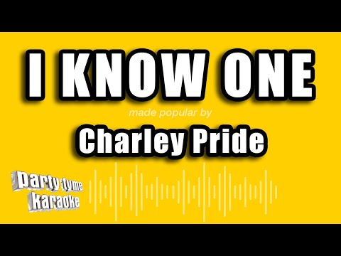 Charley Pride - I Know One