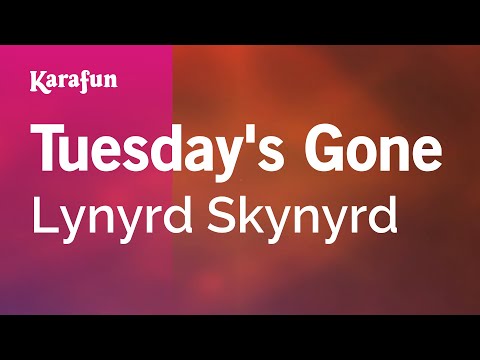 Lynyrd Skynyrd - Tuesday's Gone
