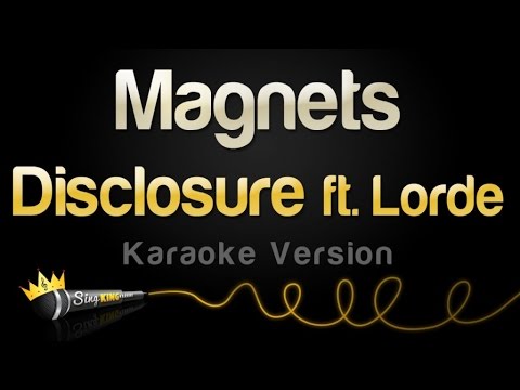 Disclosure feat. Lorde - Magnets