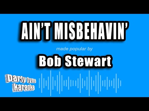 Bob Stewart - Ain't Misbehavin'