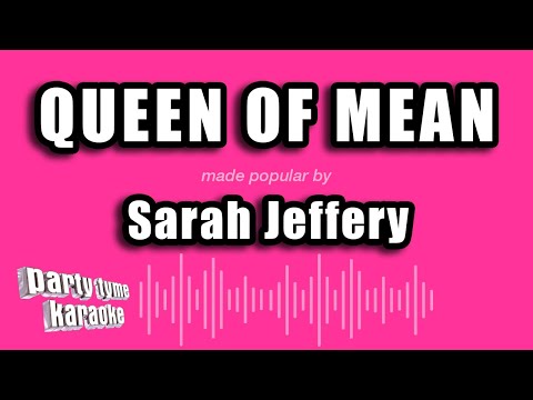 Sarah Jeffery - Queen of Mean