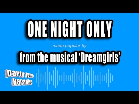 Dreamgirls - One Night Only