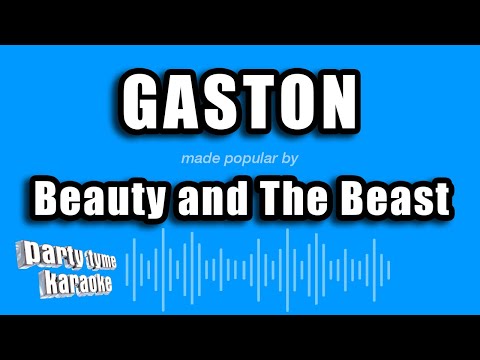 Beauty and The Beast - Gaston