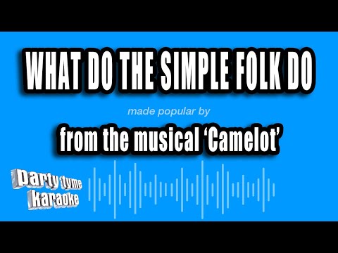 Camelot - What Do The Simple Folk Do