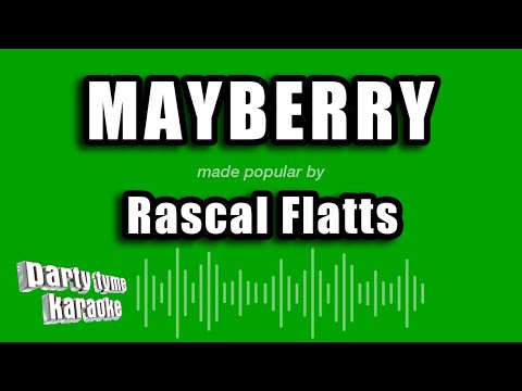 Rascal Flatts - Mayberry
