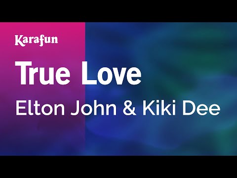Elton John & Kiki Dee - True Love