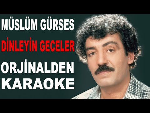 Müslüm Gürses DİNLEYİN GECELER