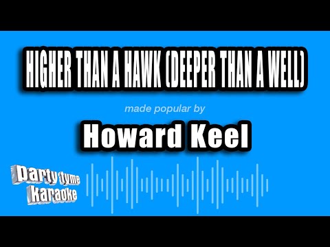 Howard Keel - Higher Than A Hawk (Deeper Than A Well)