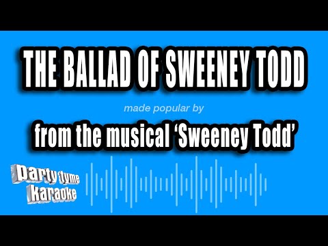 Sweeney Todd - The Ballad of Sweeney Todd