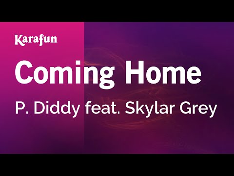 Diddy & Skylar Grey - Coming Home