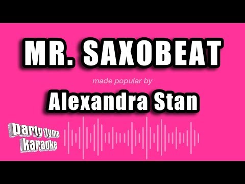 Alexandra Stan - Mr. Saxobeat