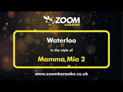 Mamma Mia 2 - Waterloo