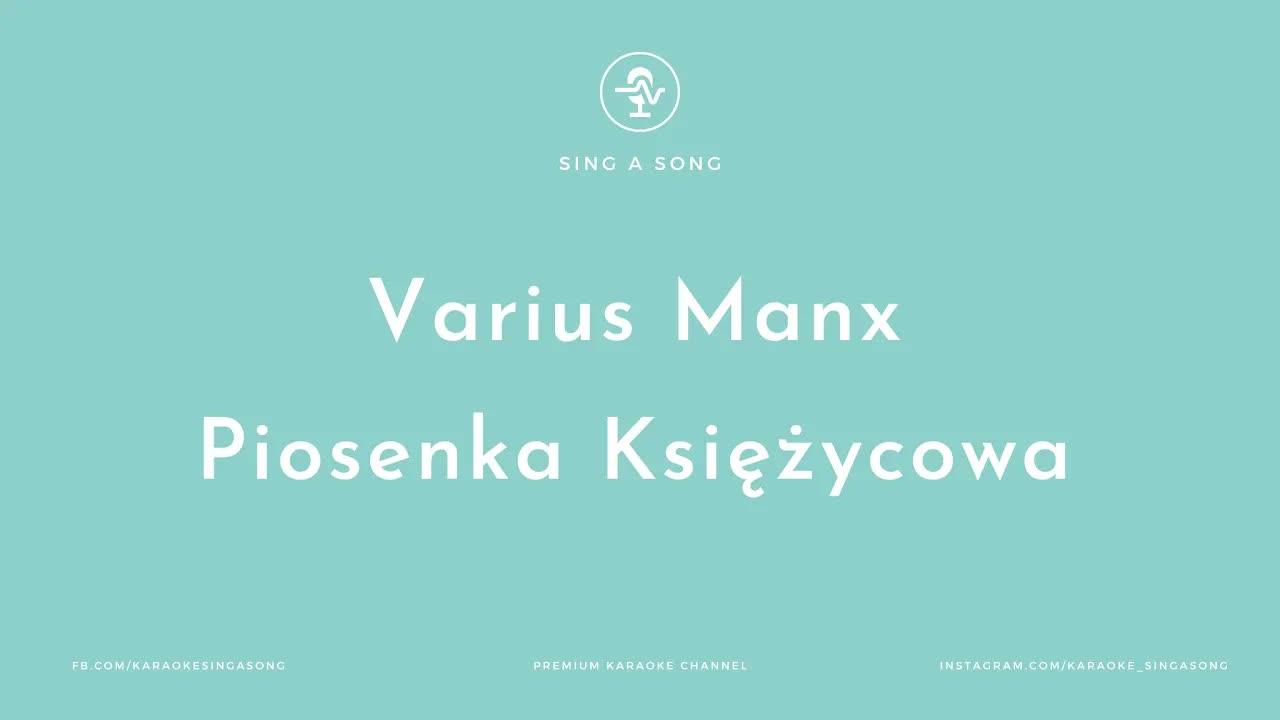 Varius Manx - Piosenka Księżycowa