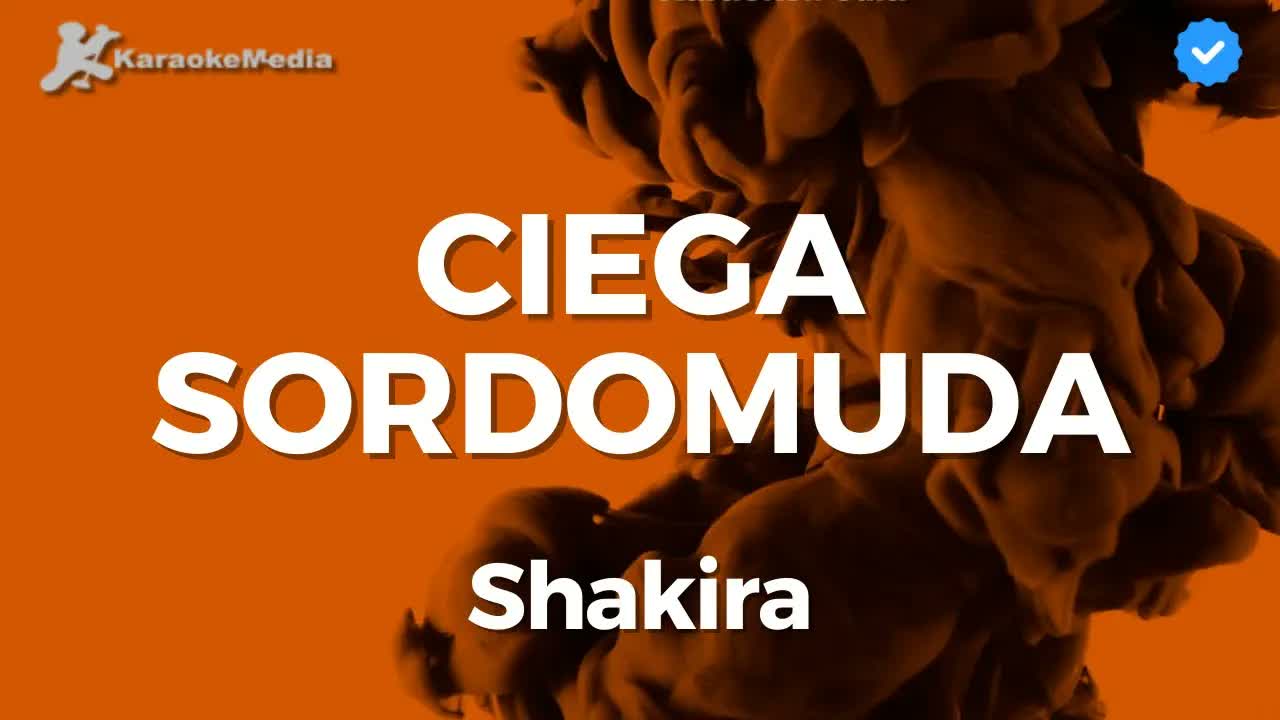 Shakira - Ciega Sordomuda