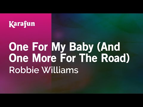 Robbie Williams - One For My Baby (And One More For The Road)