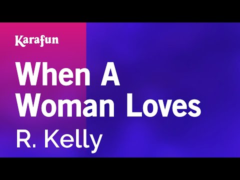 R. Kelly - When a Woman Loves