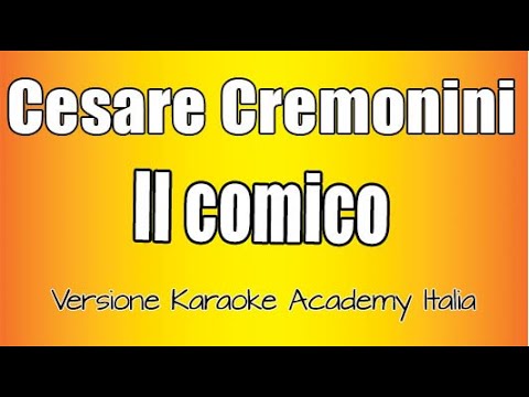 Cesare Cremonini - Il comico
