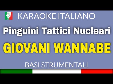 Pinguini Tattici Nucleari - Giovani Wannabe