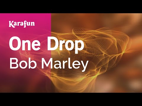 Bob Marley - One Drop
