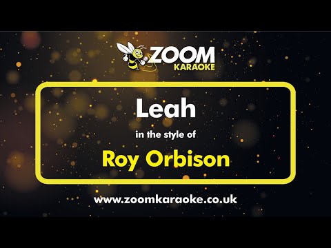Roy Orbison - Leah