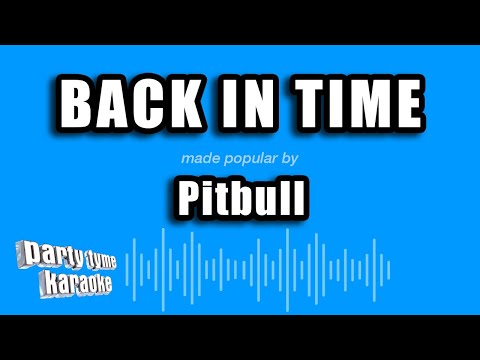 Pitbull - Back In Time