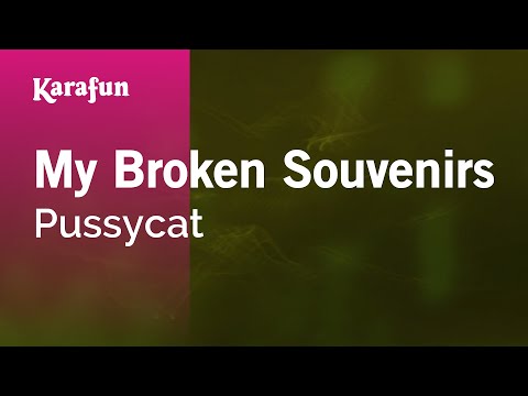 Pussycat - My Broken Souvenirs