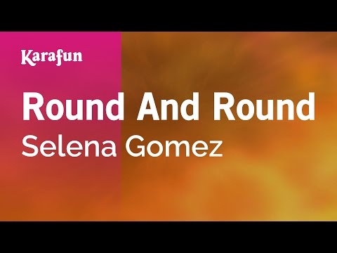 Selena Gomez - Round And Round
