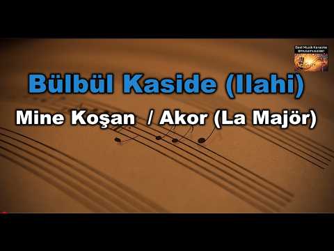 Bülbül Kaside - Ilahi (Akor/A/La Majör/