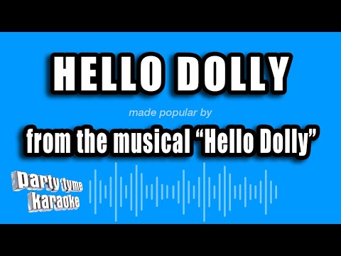 Hello Dolly - Hello Dolly