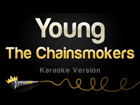 The Chainsmokers - Young
