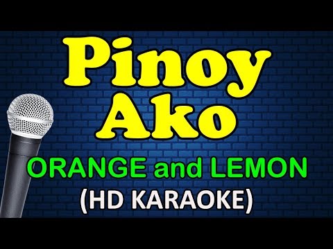 Orange and Lemons - PINOY AKO