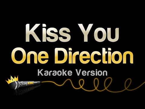 One Direction - Kiss You