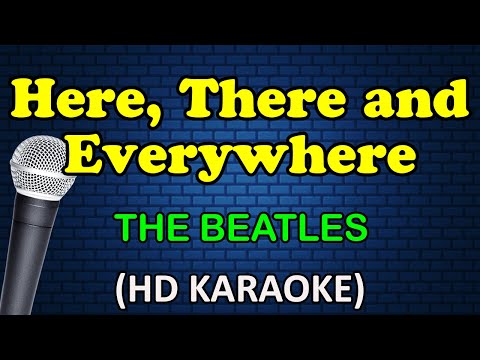The Beatles - HERE, THERE AND EVERYWHERE