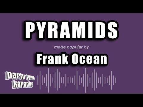 Frank Ocean - Pyramids