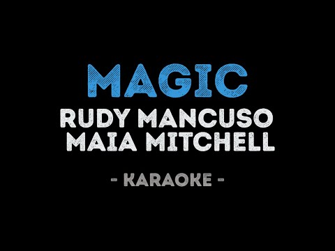 Rudy Mancuso & Maia Mitchell - Magic