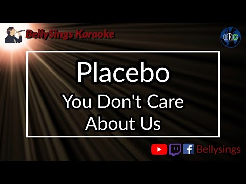 Placebo - You Don't Care About Us