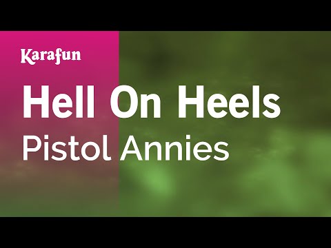 Pistol Annies - Hell On Heels