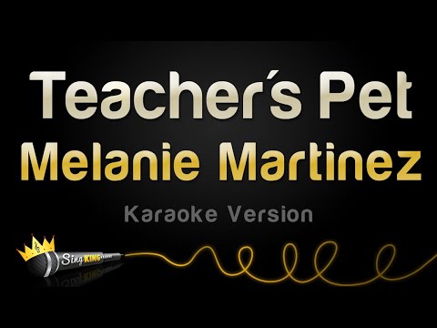 Melanie Martinez - Teacher's Pet