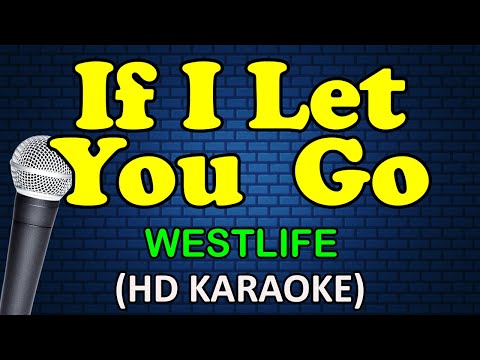 Westlife - IF I LET YOU GO
