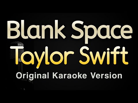 Taylor Swift - Blank Space