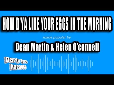 Dean Martin & Helen O'Connell - How D'ya Like Your Eggs In The Morning