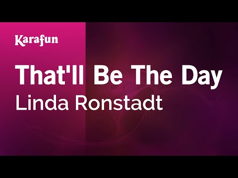Linda Ronstadt - That'll Be the Day