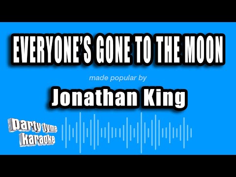 Jonathan King - Everyone's Gone to the Moon