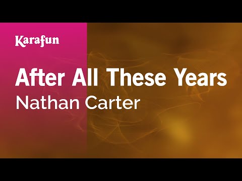 Nathan Carter - After All These Years