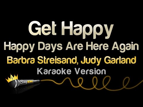 Barbra Streisand, Judy Garland - Get Happy/Happy Days Are Here Again