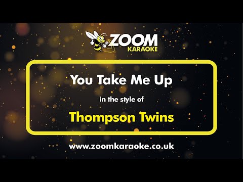 Thompson Twins - You Take Me Up