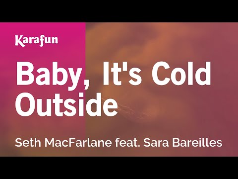 Seth MacFarlane & Sara Bareilles - Baby, It's Cold Outside
