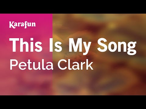 Petula Clark - This Is My Song