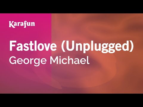 George Michael - Fastlove (unplugged)